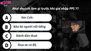 Bạn hiểu Akai shuichi đến mức nào | Conan