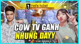 Cow TV Giả Ngu Để Làm Người Hùng Đên Phút Cuối Gánh Nhung Dayy Top 1 Rank Tử Chiến