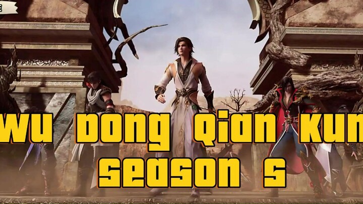 Wu Dong Qian Kun Season 5 ep 3