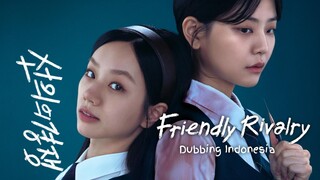 Friendly Rivalry [Fandub Indo] - Jae Yi Sudah Mengetahuinya