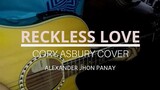 Reckless love | Cory Asbury |Cover | by Alexander Jhon Panay