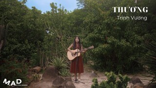 Trinh Vương Live "Thương - Lê Cát Trọng Lý " | M.A.D Live Session SS3 #30