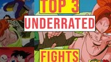 TOP 3! Underrated Dragon Ball Fights