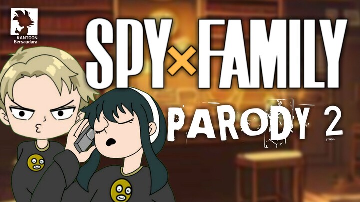 PARODI SPY X FAMILY 2 || MAMA YOR VS PAPA LOID (edisi gabut)