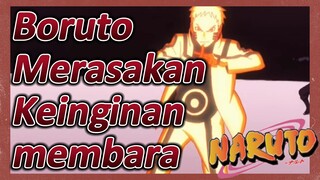 Boruto Merasakan Keinginan membara