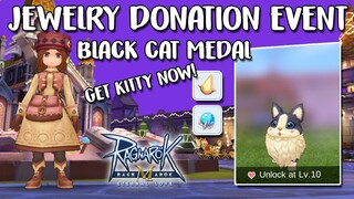BLACK CAT MEDAL & JEWELRY DONATION EVENT - RAGNAROK M: ETERNAL LOVE
