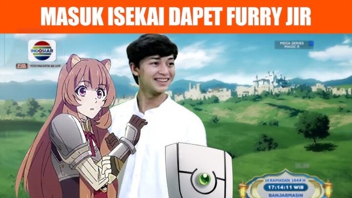Sinetron indosiar masuk isekai tate no yuusha 🗿 gara gara lupa hapus green screen 😭