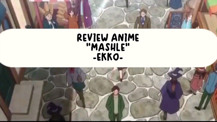 REVIEW ANIME ONGOING "MASHLE" ANIME BAGUS GENRE COMEDY PARODY ACTION MAGIC. POKOKNYA HARUS NONTON!