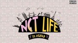 NCT LIFE In Osaka Ep.10