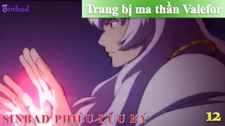 Sinbad phiêu lưu ký tập 12 Trang bị ma thần Valefor