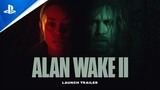 Alan Wake 2 - Launch Trailer _ PS5 Games