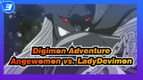 [Digimon Adventure] Angewomon vs. LadyDevimon Cut 1_3