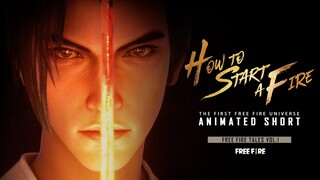 Free Fire Tales Vol.1: How to Start A Fire | Free Fire Story
