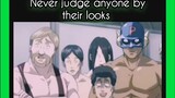 Never judge anyone by their looks