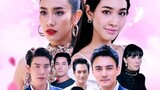 SONG NAREE (2019 Thai Drama) episode 12