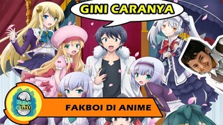 Fakboi versi Anime | Berguru Pada Karakter Anime Fakboi