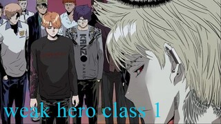 Weak Hero Class 1 (2022) Episode 1 Eng sub