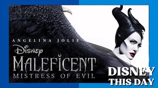 Maleficent: Mistress of Evil | DISNEY THIS DAY | October 18, 2019