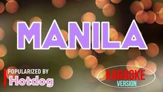 Manila - Hotdog | Karaoke Version |🎼📀▶️