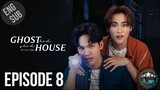 🇹🇭 Ghost Host, Ghost House (2022) - EP 08