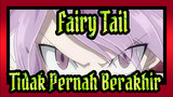 Fairy Tail|Tidak Pernah Berakhir!
