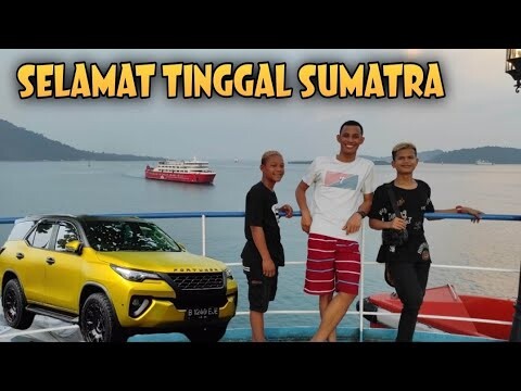 Selamat Tinggal Sumatra! || Pertama Kali Naik Kapal Besar