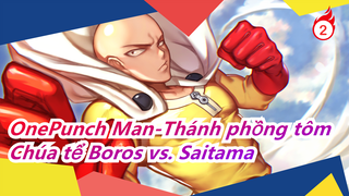 OnePunch Man| Chúa tể Boros vs. Saitama - Saitama-sư phụ cô độc bất khả chiến bại......_2