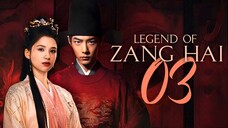 EP3/40 Legend of Zang Hai (2025)