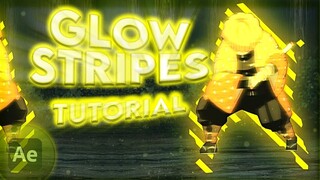 Glow Strıpes AE | AMV Tutorial