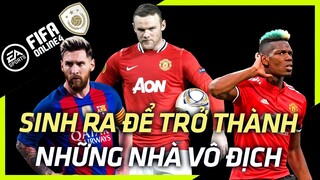 Messi - Rooney - Pogba | Kẻ sinh ra để trở thành nhà vô địch | FiFa Online 4