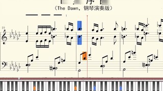 Điểm piano: The Dawn Overture (The Dawn, phiên bản piano)