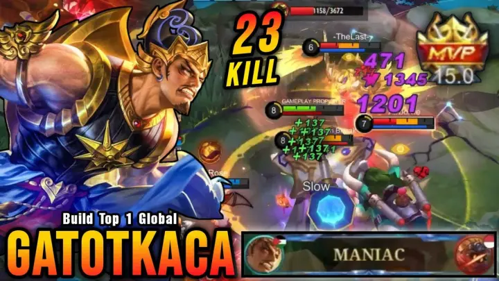 23 Kills + MANIAC!! MVP 15.0 Points Gatotkaca Brutal Magic DMG - Build Top 1 Global Gatotkaca ~ MLBB