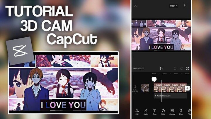 Tutorial 3D Cam On Capcut || CapCut AMV