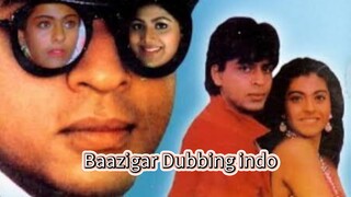 Baazigar dubbing Indonesia film India 🇮🇳TO🇮🇩