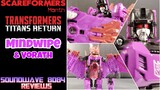 Transformers Titans Return Mindwipe & Vorath Review - ScareFormers Month #3