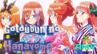 Gotoubun no Hanayome [AMV] ความน่ารักของแฝดห้า