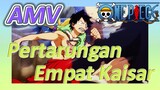 [One Piece] AMV | Pertarungan Empat Kaisar