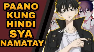 SHINICHIRO SANO PAANO KUNG HINDI NAMATAY? | Tokyo Revengers tagalog analysis