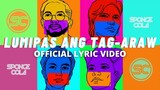 Sponge Cola -- Lumipas Ang Tag-araw [OFFICIAL LYRIC VIDEO]