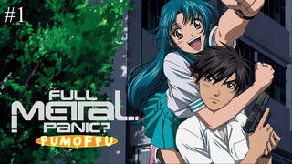 Full Metal Panic Fummofu Episode 01 Eng Sub