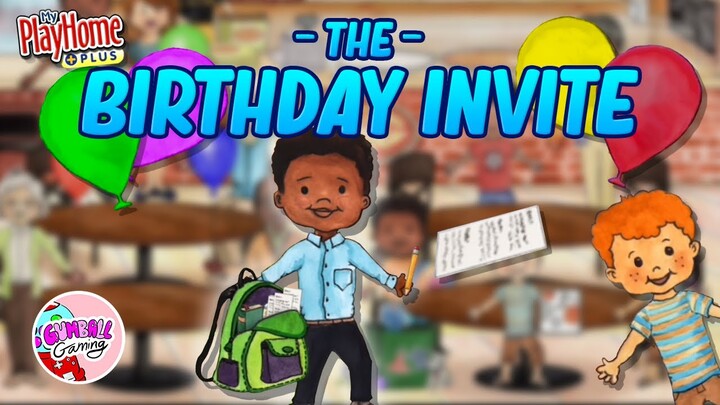 The Birthday Party 🎈🎂🎁 | My Playhome Plus