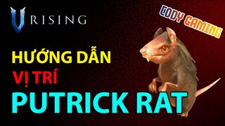 [V Rising VN] Hướng dẫn vị trí Boss PUTRICK RAT - Location PUTRICK RAT Boss