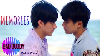 [BL] Pat ✖ Pran / Bad Buddy series / “Memories Bring Back U”