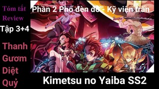 Thanh gươm diệt quỷ phần 2 tập 3 + 4 - Tóm tắt, Review phim Kimetsu no Yaiba SS2 Phố đèn đỏ