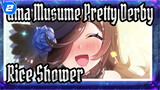 Uma Musume: Pretty Derby
Rice Shower_2