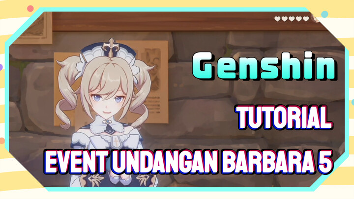 [Genshin, Tutorial] Event undangan Barbara 5