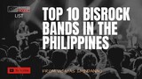 TOP 10 BISROCK BANDS IN THE PHILIPPINES | SOUNDCHECK LIST