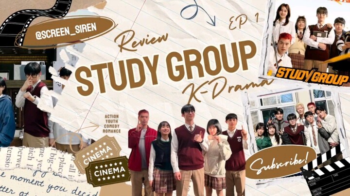 Study Group EP 1: A Gritty Fight for Knowledge and Survival [REVIEW]