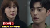 ENG/INDO] Nothing Uncovered||Episode 13||Preview||Kim Ha-neul ,Yeon Woo-jin,Jang Seung-jo