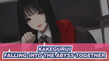 Kakegurui |Falling into the abyss together